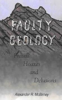 Paperback Faulty Geology - Frauds Hoaxes and Delusions Book