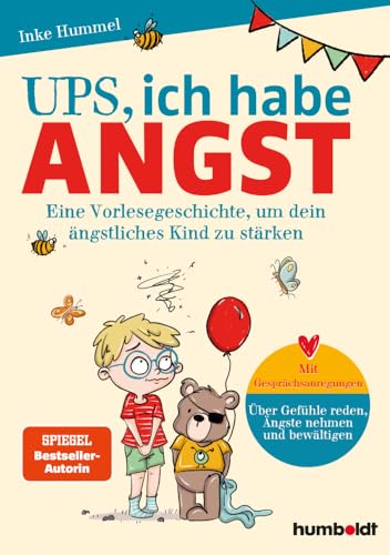 Ups, ich habe Angst: Eine Vorlesegeschichte, um dein ängstliches Kind zu stärken. Mit Gesprächsanregungen: Über Gefühle reden, Ängste nehmen und ... Verena Potthast. Spiegel-Bestsellerautorin