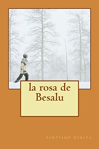 la rosa de Besalu: 3 (los artistas de Besalu)