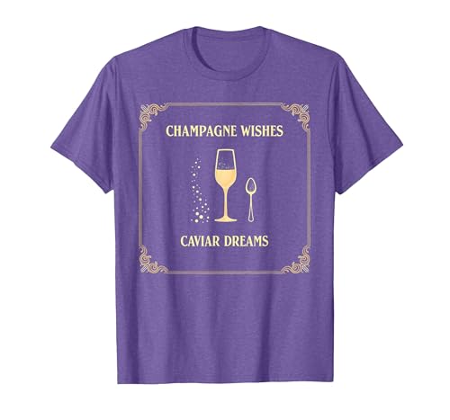 Champagne Wishes Caviar Dreams Luxury Design T-Shirt, Men, Purple Heather, X-Large