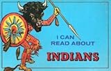 I Can Read About Indians