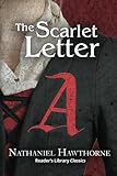 The Scarlet Letter (Reader's Library Classics)