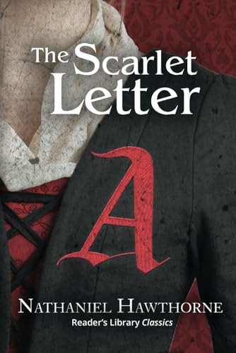 The Scarlet Letter (Reader's Library Classics)