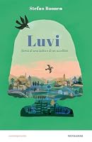 Luvi: Storia di una ladra e di un uccellino 8804784938 Book Cover