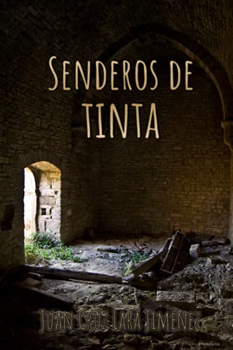 Senderos de tinta (Spanish Edition)