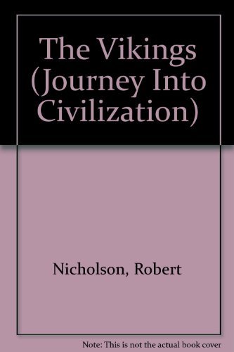 The Vikings (Journey into civilization) 0590461206 Book Cover