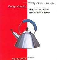 The Water Kettle by Michael Graves 3931317455 Book Cover