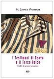  I Testimoni di Geova e il Terzo Reich. Inediti di una persecuzione