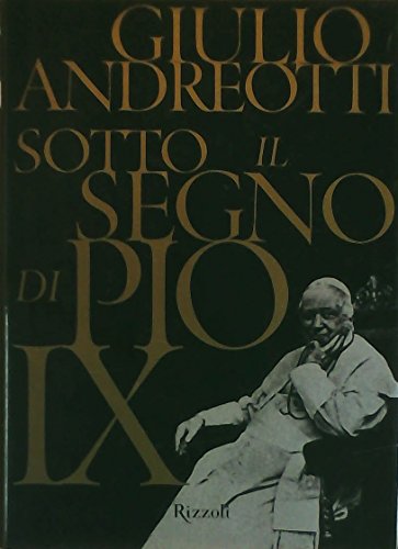  Sotto il segno di Pio IX