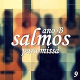  Salmo 114 Andarei na Presença de Deus / Junto a Ele na Terra dos Vivos