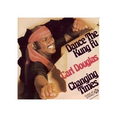 Carl Douglas - Dance The Kung Fu - Pye Records - 13 695 AT