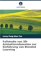 Fallstudie von 3D-Animationsdozenten zur Einführung von Blended Learning 6208711665 Book Cover