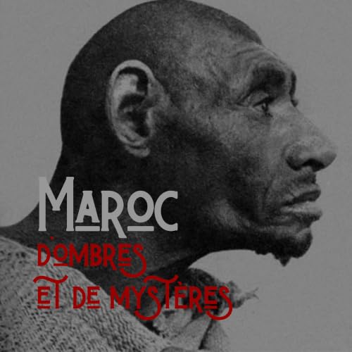 Le Myst&egrave;re d&rsquo;Azou Bassou : Le "Dernier N&eacute;andertalien" du Maroc