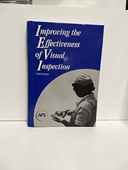 Hardcover Improving the Effectiveness of Visual Inspection Book
