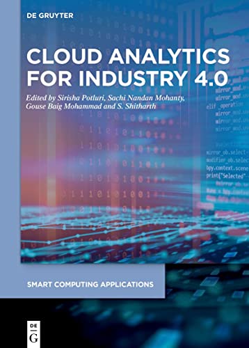 Cloud Analytics for Industry 4.0 (Smart Computing Applications, 6)