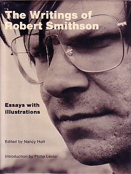 The Writings of Robert Smithson: Essays with Il... 0814733948 Book Cover