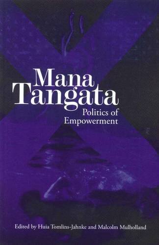 Buy Mana Tangata: Politics of Empowerment — BookShops.in