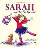 Sarah and Her Twirling Toes: A Brave Little Hearts Series Book on Self-Expression, Confidence, and Embracing Your Unique Sparkle