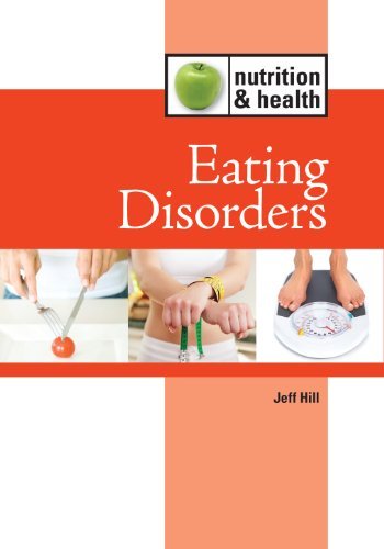 Eating Disorders (Nutrition and Health)      [Print Replica] Kindle Edition