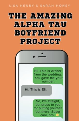 The Amazing Alpha Tau Boyfriend Project: 1