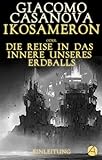 Ikosameron. Einleitung: Die Reise in das Innere unseres Erdballs (Eduard und Elisabeth bei den Megamikren 1)