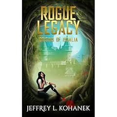 Rogue Legacy Audiobook By Jeffrey L. Kohanek cover art