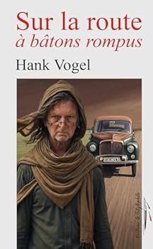 Paperback Sur la route à bâtons rompus (French Edition) [French] Book