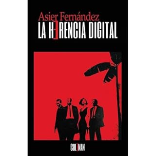 La herencia digital Audiobook By Asier Fern&aacute;ndez cover art