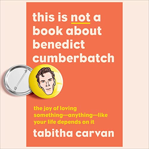 This Is Not a Book About Benedict Cumberbatch by Tabitha Carvan episode artwork
