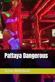 Paperback Pattaya Dangerous Book