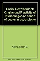 Social Development (A Series of books in psychology) 0716701952 Book Cover