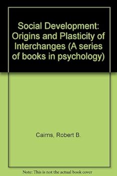 Social Development (A Series of books in psychology)