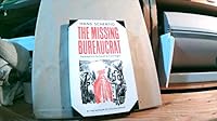 The Missing Bureaucrat 0940242257 Book Cover