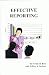 Effective reporting (Resources in Institutional Research)
