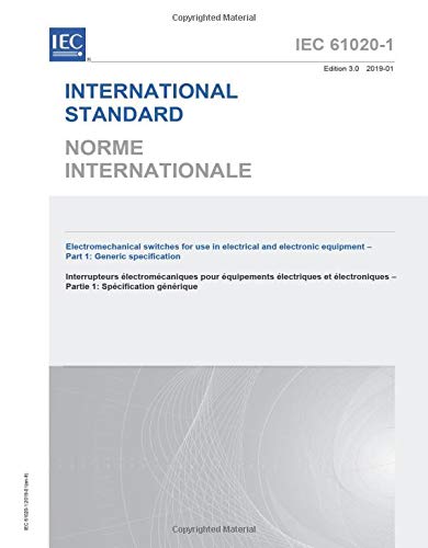 IEC 61020-1 Ed. 3.0 b:2019, Terza Edizione: Interruttori elettromeccanici per l'uso in apparecchiature elettriche ed elettroniche - Parte 1: Specifiche generiche