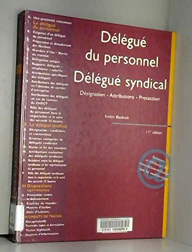 Délégué du personnel, délégué syndical : Désignation - Attributions - Protection