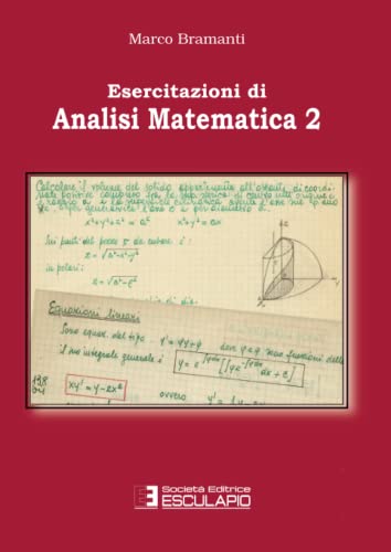  Esercitazioni di analisi matematica 2