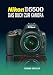 Produktbild Nikon D5500 Das Buch zur Kamera