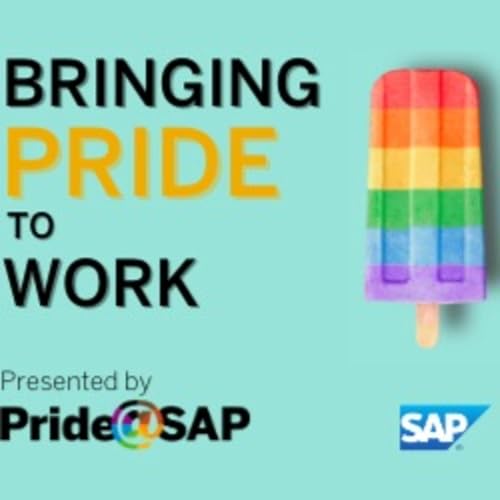 Bringing Pride to Work - Ep 10 ( with Aaron Green, Chief Marketing & Solutions Officer for SAP SuccessFactors)
