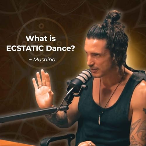 What is ECSTATIC Dance? | MUSHINA