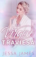 Su virgen traviesa: 3 (El Pacto de las Vírgenes)