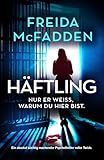 Häftling: Ein absolut süchtig machender Psychothriller voller Twists