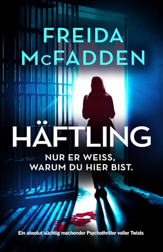 Bild: H�ftling: Ein absolut s�chtig machender Psychothriller voller Twists f�r 11,99 EUR bei amazon.de