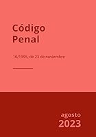 Vista 1 de Código Penal Ley Orgánica 101995, de 23 de noviembre (Spanish Edition)