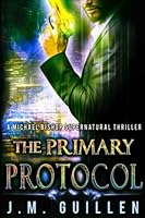 The Primary Protocol: A science fiction technothriller 1957516011 Book Cover