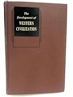 The Development of Western Civilization, Volume 1, Ancient Times to the Seventheeth Century B001OXWSQ6 Book Cover