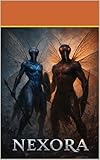 NEXORA: TOMO 1