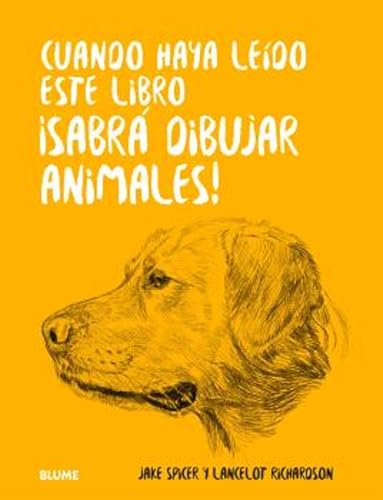 Portada de Cuando haya leido este libro ¡sabrá dibujar animales!