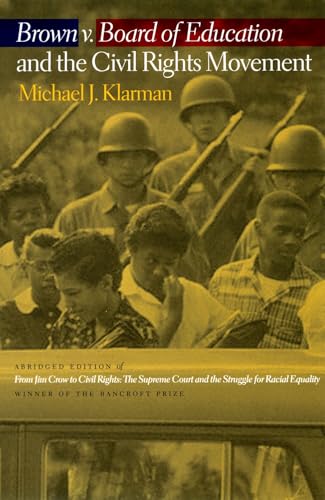 Brown v. Board of Education and the Civil Rights Movement