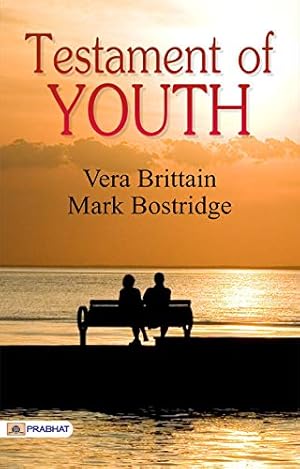 Testament of Youth: Mark Bostridge's Poignant Examination of World War I Experiences: Testament of Youth by Mark Bostridge, Vera Brittain, et al. is an ... Brittain's experiences during World War I,